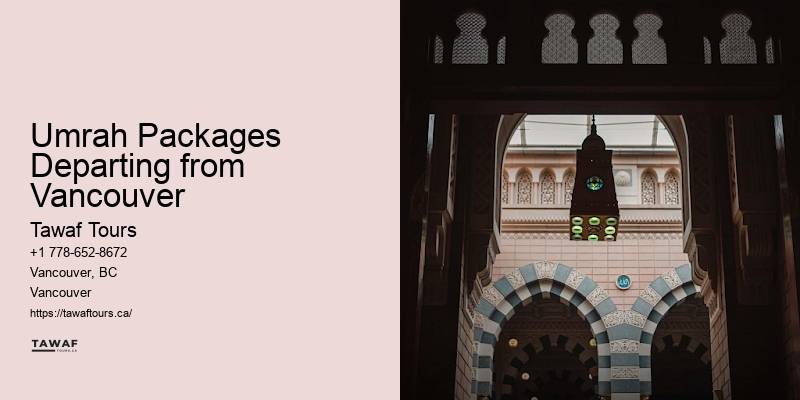 Vancouver Umrah Deals and Packages