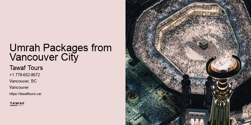 Umrah Packages from Vancouver to Mecca