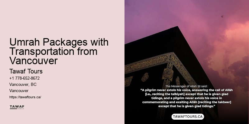 Umrah Packages Including Spiritual Tours Vancouver
