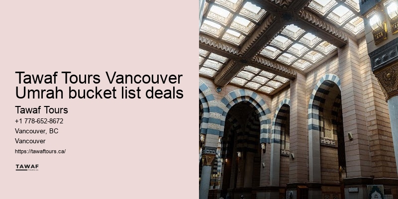 Tawaf Tours Vancouver Umrah travel booking flexibility