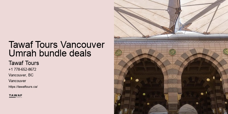 Tawaf Tours Vancouver Umrah insider deals