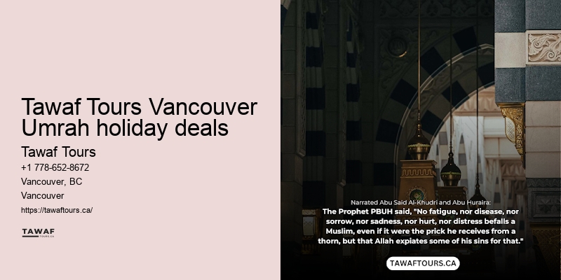 Tawaf Tours Umrah vacation Vancouver