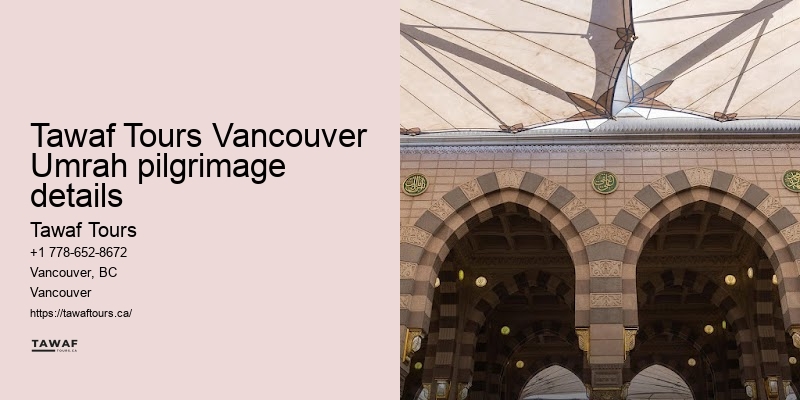 Vancouver Umrah package upgrades advantages