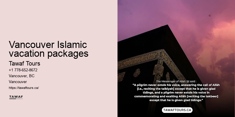 Tawaf Tours Vancouver Umrah pilgrimage satisfaction