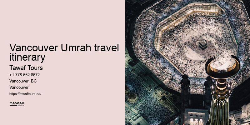Tawaf Tours Vancouver Umrah pilgrimage convenience