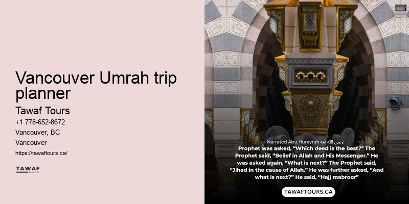Vancouver Umrah package value-added services