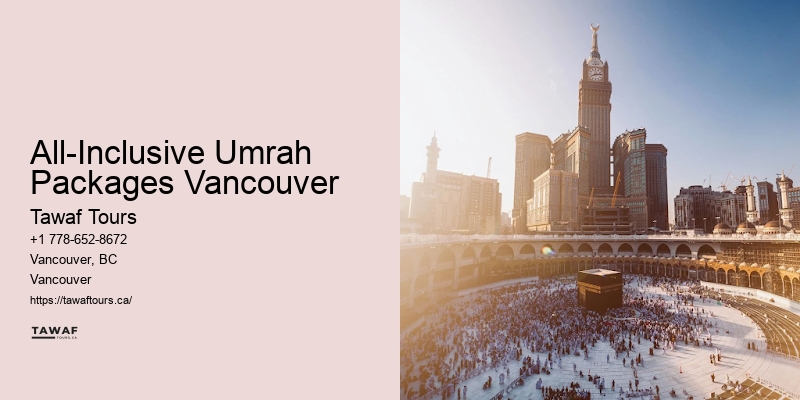 Convenient Hajj Packages All-Inclusive Umrah Packages Vancouver