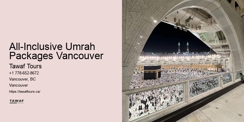 Premium Umrah Travel All-Inclusive Umrah Packages Vancouver