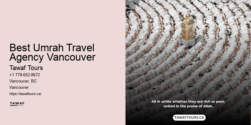 Best Umrah Travel Agency Vancouver Umrah Flights 2024