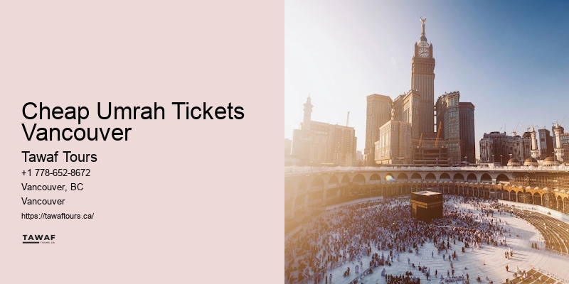 Cheap Umrah Tickets Vancouver Umrah for Individuals
