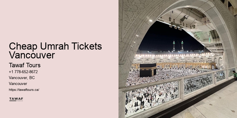 Cheap Umrah Tickets Vancouver Umrah Travel Promotions