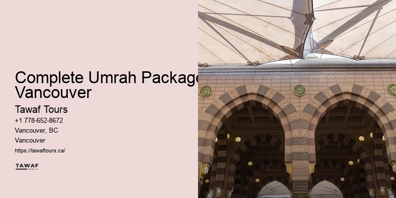 Reliable Umrah Tour Operators Complete Umrah Packages Vancouver
