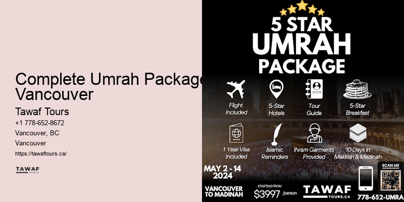 Complete Umrah Packages Vancouver Umrah Consultants