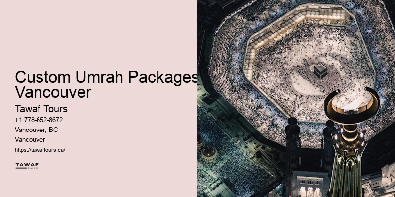 Custom Umrah Packages Vancouver Umrah FAQs