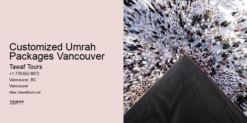 Umrah Specials Customized Umrah Packages Vancouver