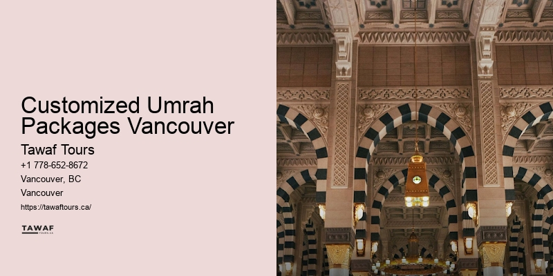Customized Umrah Packages Vancouver Umrah Itinerary