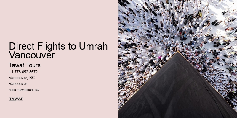 Direct Flights to Umrah Vancouver Umrah Tour Deals