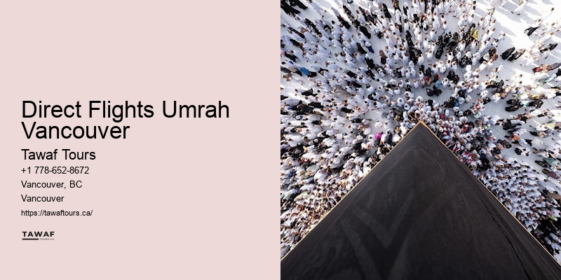 Umrah Travel Experts Direct Flights Umrah Vancouver