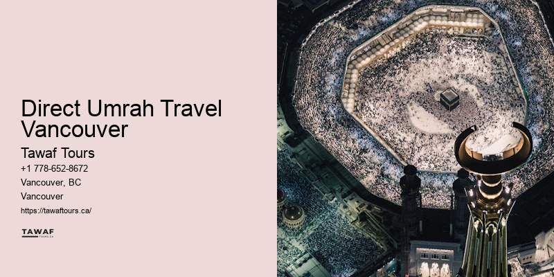 Direct Umrah Travel Vancouver Umrah Flight Offers