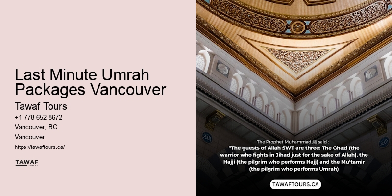 Last Minute Umrah Packages Vancouver Umrah Travel Advice