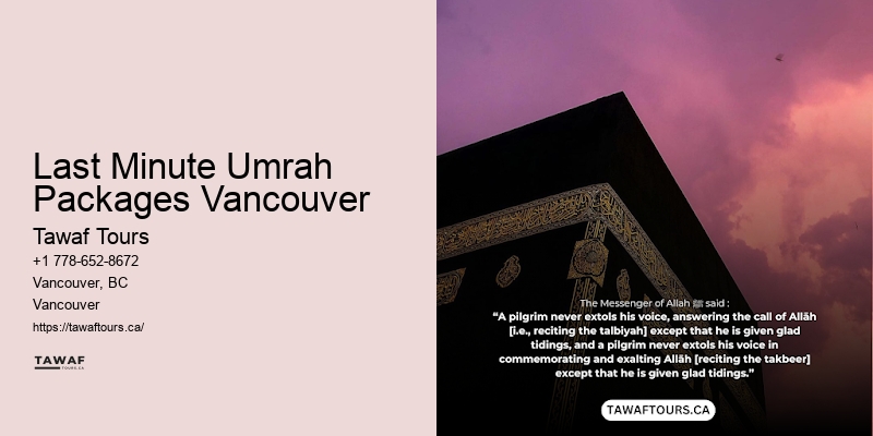 Umrah Packages 2024 Last Minute Umrah Packages Vancouver