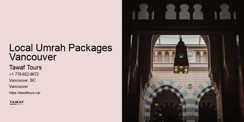 Umrah Vacation Packages Local Umrah Packages Vancouver