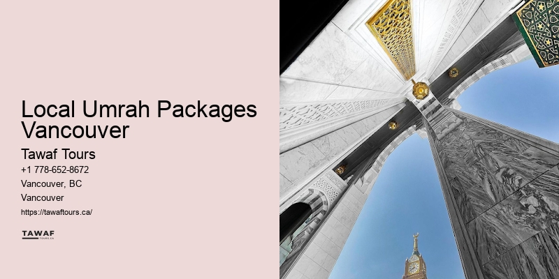 Customized Pilgrimage Tours Local Umrah Packages Vancouver