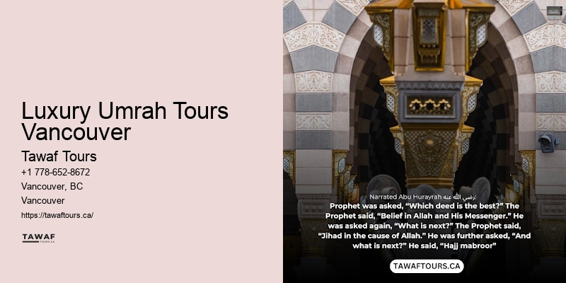 Luxury Umrah Tours Vancouver Long-Stay Umrah Packages