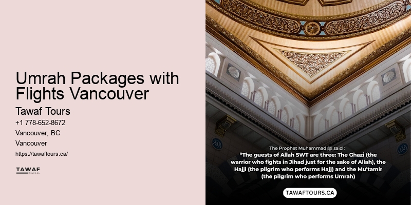 Umrah Packages with Flights Vancouver Exclusive Umrah Tours
