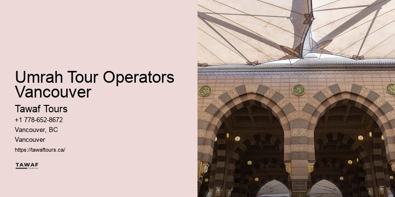 Umrah Tour Operators Vancouver Umrah Packages Online