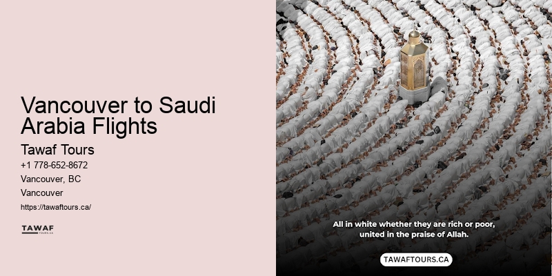 Premium Umrah Tours Vancouver to Saudi Arabia Flights