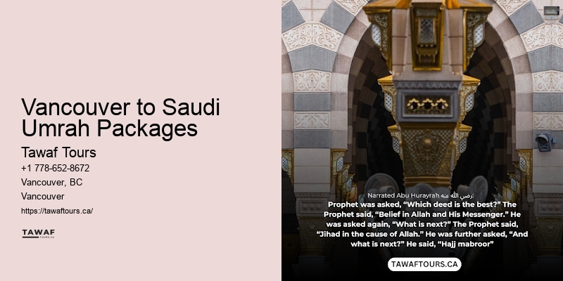 Umrah Travel Agents Vancouver to Saudi Umrah Packages