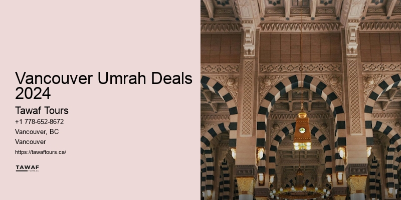 Vancouver Umrah Deals 2024 Umrah Pilgrim Tours