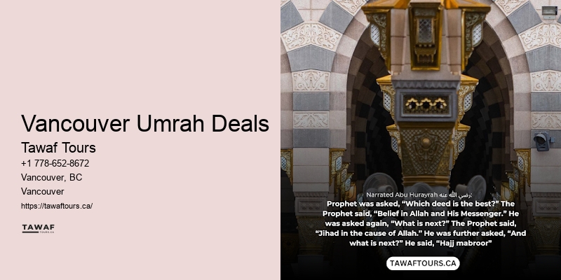 Vancouver Umrah Deals Umrah Religious Tours