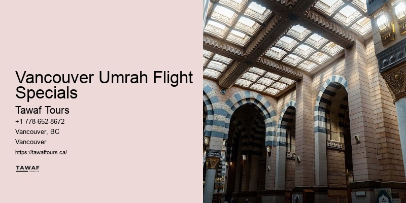 Vancouver Umrah Flight Specials Umrah Discounts