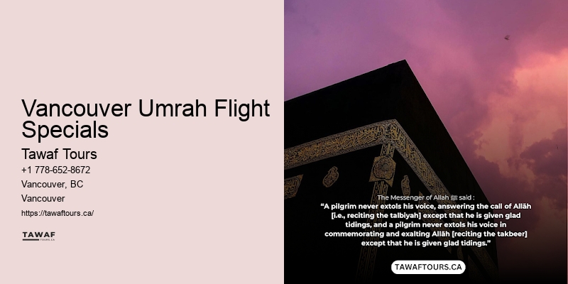 Vancouver Umrah Flight Specials Umrah Travel Consultations