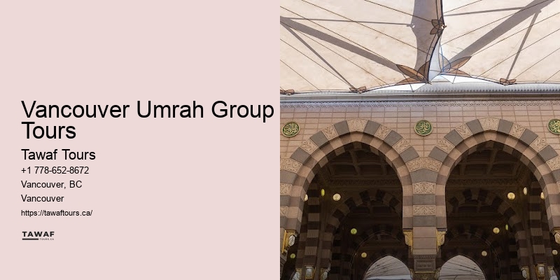 Vancouver Umrah Group Tours Umrah Itinerary