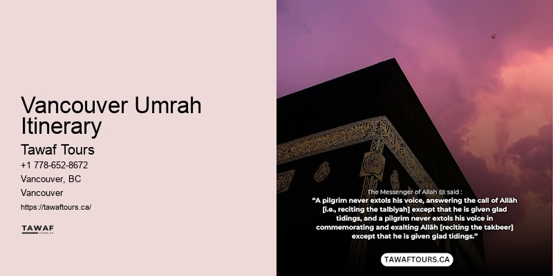 Vancouver Umrah Itinerary Umrah Travel Consultations