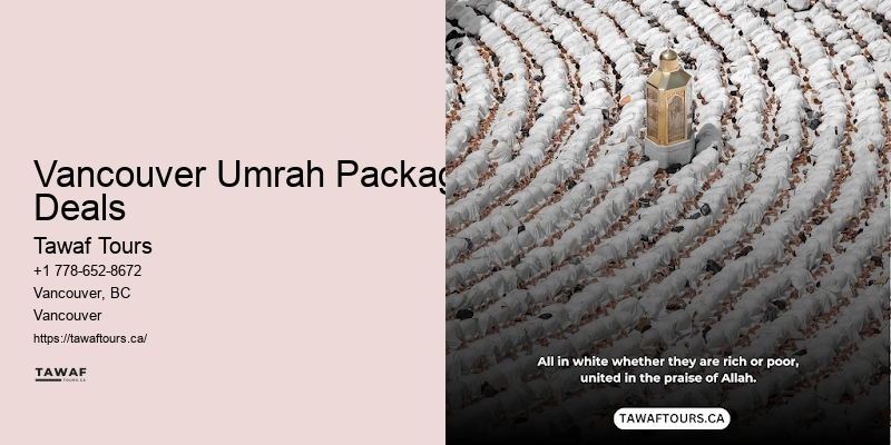 Vancouver Umrah Package Deals Hajj and Umrah