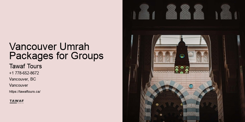 Vancouver Umrah Packages for Groups Umrah Group Tours