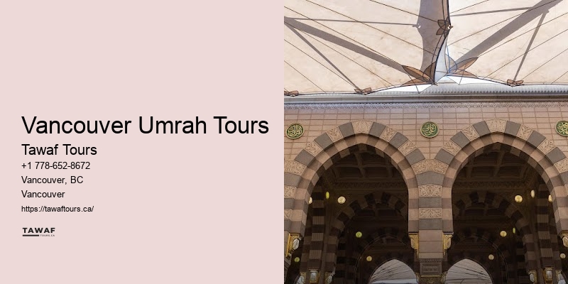 Vancouver Umrah Tours Best Umrah Travel Agency