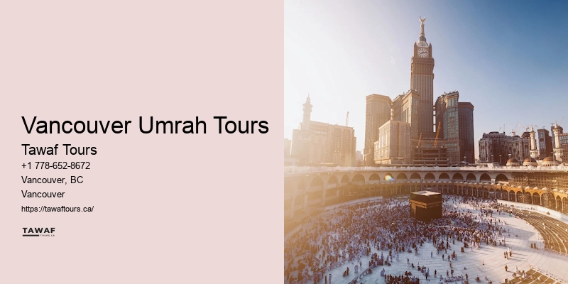 Vancouver Umrah Tours to Mecca Pilgrimage