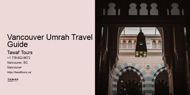 Local Umrah Packages Vancouver Umrah Travel Guide