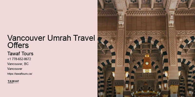 Vancouver Umrah Travel Offers Umrah Holiday Specials