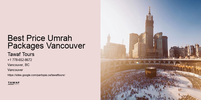 Best Price Umrah Packages Vancouver Umrah Travel Agents