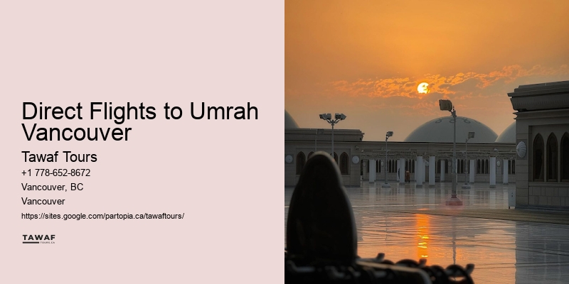 Direct Flights to Umrah Vancouver