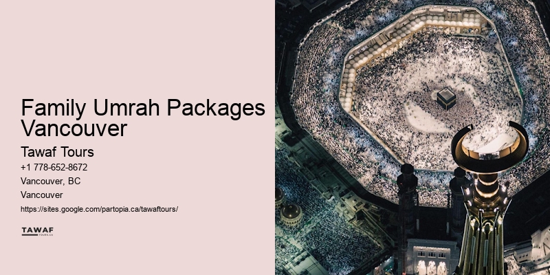 Customizable Umrah Packages Family Umrah Packages Vancouver