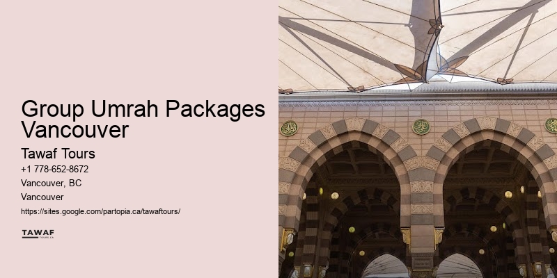 Group Tours to Umrah Group Umrah Packages Vancouver