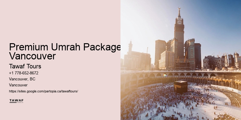 Premium Umrah Packages Vancouver Umrah Booking Services