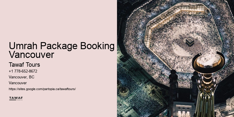 Umrah Package Inclusions Umrah Package Booking Vancouver